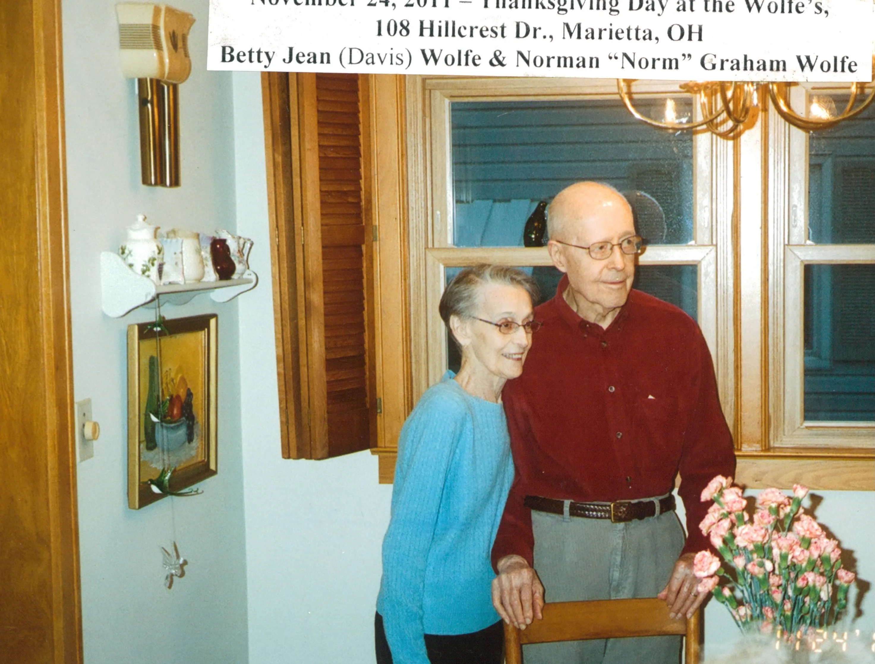 Norm and Betty Wolfe on Thanksgiving Day, 108 Hillcrest Drive, 24 November 2011