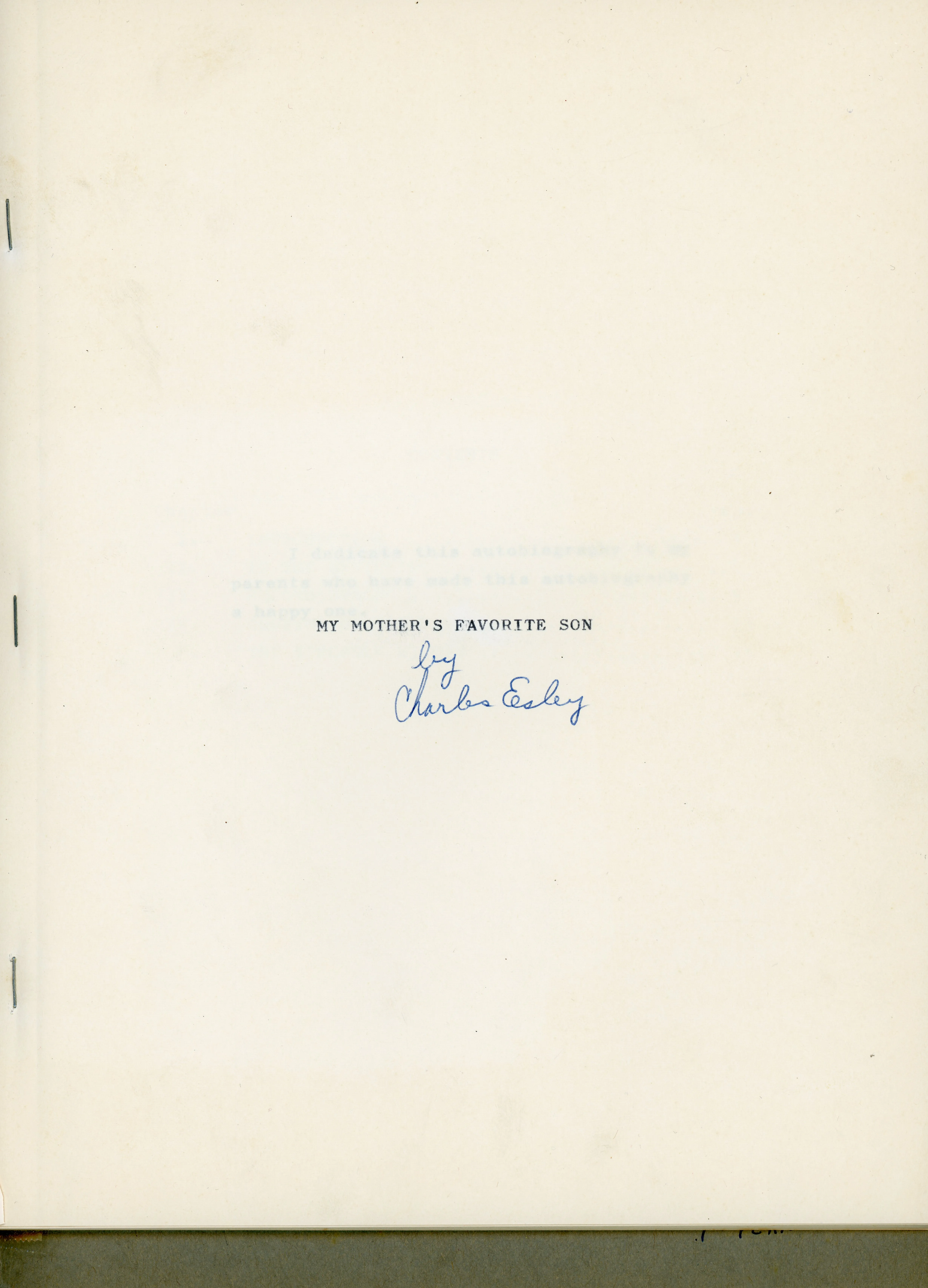 My Mother's Favorite Son — Charles Eesley's 12th-Grade Autobiography (c. 1964–1965) — scan 1