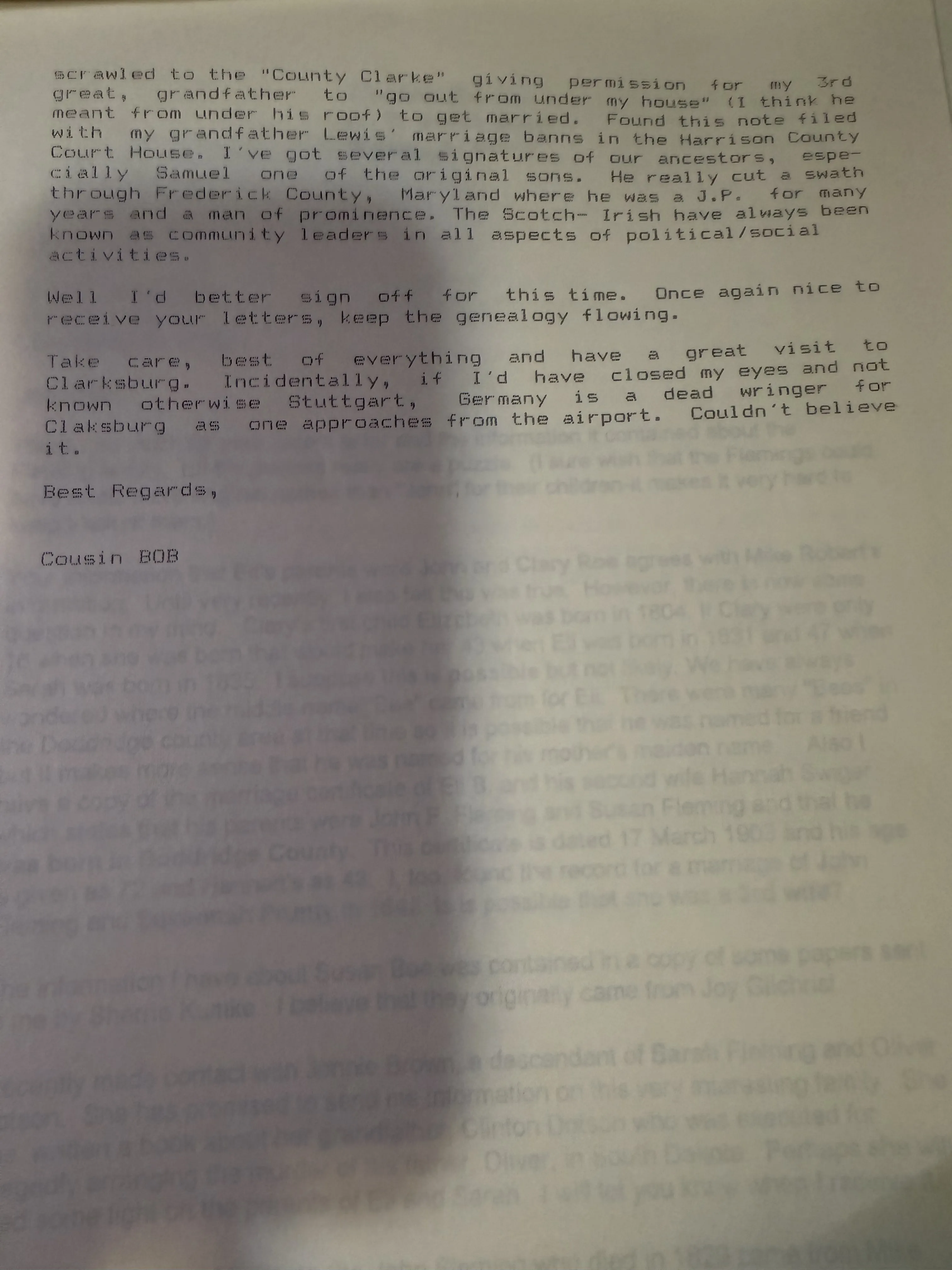 Page three of the letter, completing the account of the consent note found filed with Lewis’s marriage banns in the Harrison County Court House, noting several ancestor signatures and especially Samuel, a justice of the peace in Frederick County, Maryland, then signing off with best wishes for the visit to Clarksburg and the remark that Stuttgart is a dead ringer for Clarksburg as one approaches from the airport, signed Cousin BOB.